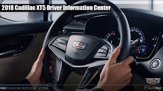 2018 Cadillac XT5 Driver Information Center