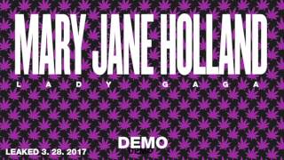 Lady Gaga - Mary Jane Holland (2017 OFFICIAL DEMO)