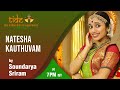 Natesha Kauthuvam by Soundarya Sriram  Margazhi Chennai Dance Festival | Bharatanatyam | TIDE