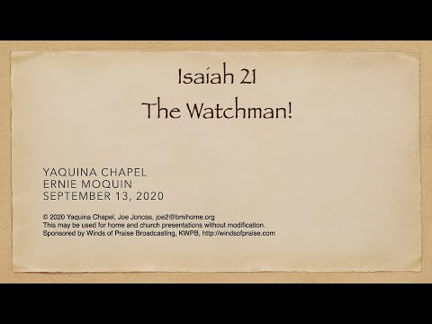 Isaiah Chapter 21, The Watchman
