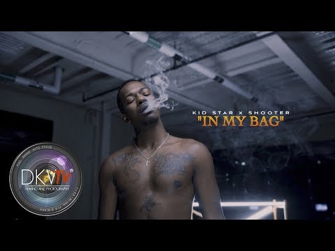 Kidstar f/ Shooter - In My Bag (Official Video) Shot By - DKVTv