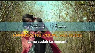 Download lagu Admesh Kamaleng - Nyaman (KARAOKE NO VOCAL with GUIDE) mp3