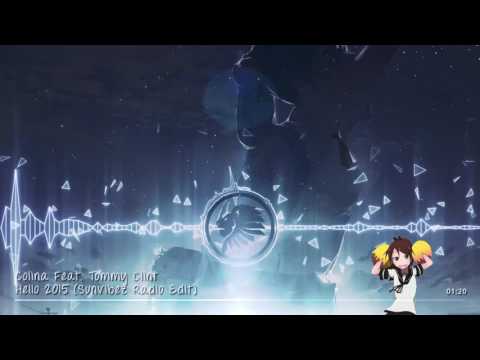 Nightcore - Hello 2015 (Sunvibez Radio Edit) [Colina Feat. Tommy Clint]