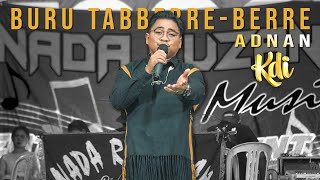 Download lagu Buru Tabberre Berre - Lagu Bugis | Live by Adnan KDI | ©Armand Dian Rusandah | Nada Ruzandah Music mp3 Download lagu Buru Tabberre Berre - Lagu Bugis | Live by Adnan KDI | ©Armand Dian Rusandah | Nada Ruzandah Music mp3