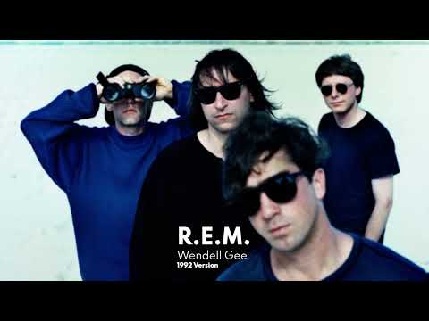 R.E.M. - Wendell Gee (1992 Version)