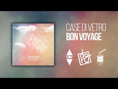 Case di Vetro - Bon Voyage (Full Album)