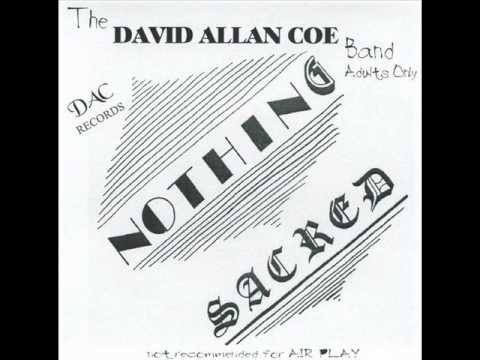 David Allan Coe - Nothing Sacred (full album)