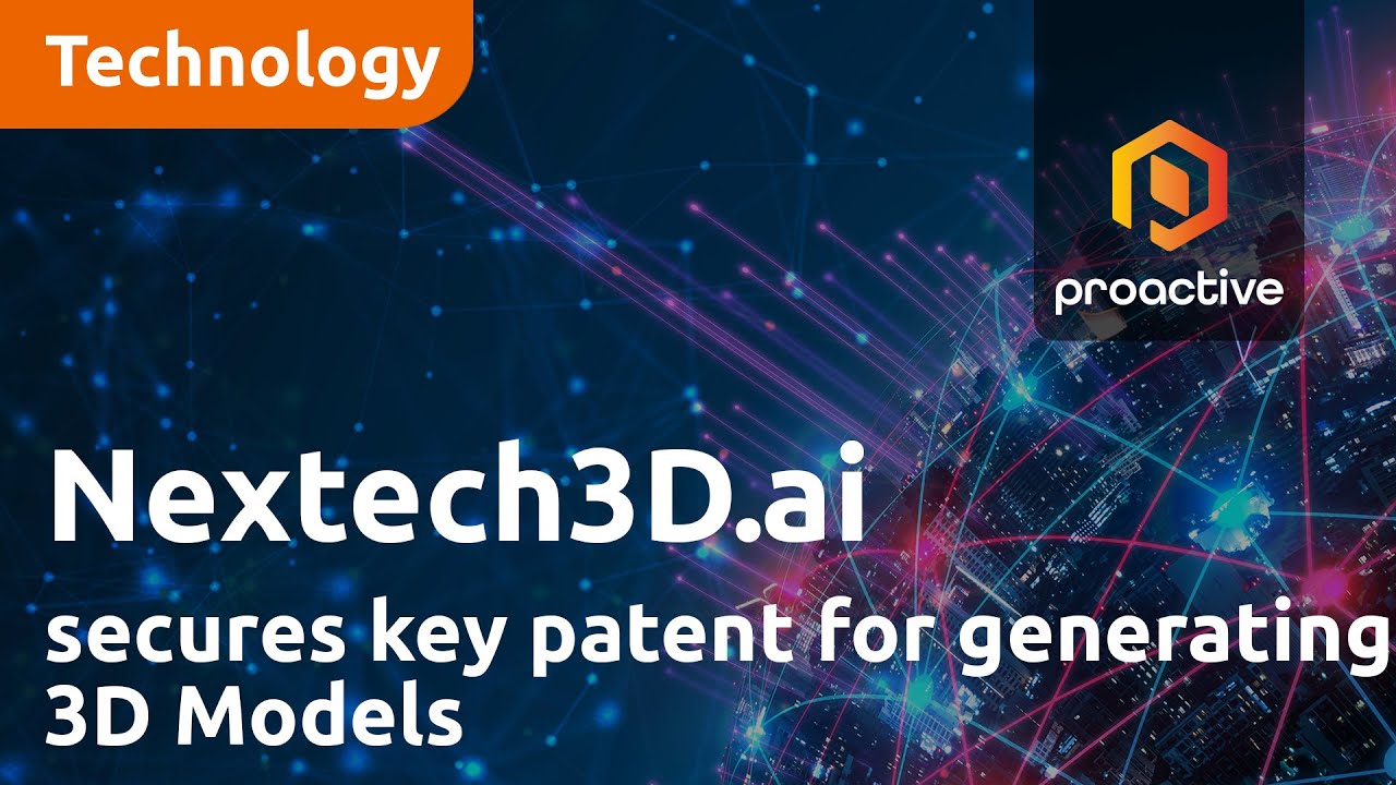Nextech3D.ai secures key patent for generating 3D Models from 2D images