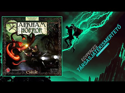 Egyperces társasjátékismertető | #102. Arkham Horror 2nd edition 2005 - Game-Obscura
