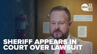 Walker County Sheriff Nick Smith Appears in Court over Lawsuit