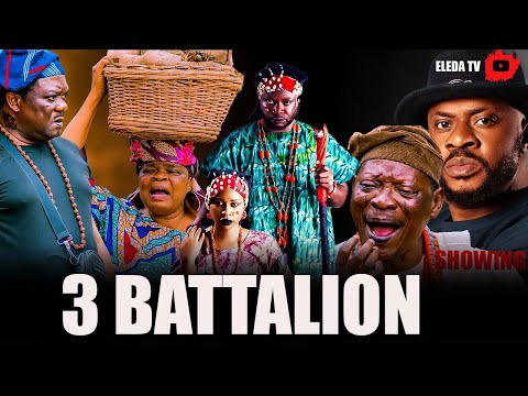 3 BATTALION - Latest Yoruba Movie 2026 Drama;  Odunlade Adekola , Peju Omobolanle , Olakunle Olabode