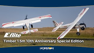 E-flite Timber 1.5m 10th Anniversary Special Edition AS3X SAFE Select BNF Basic