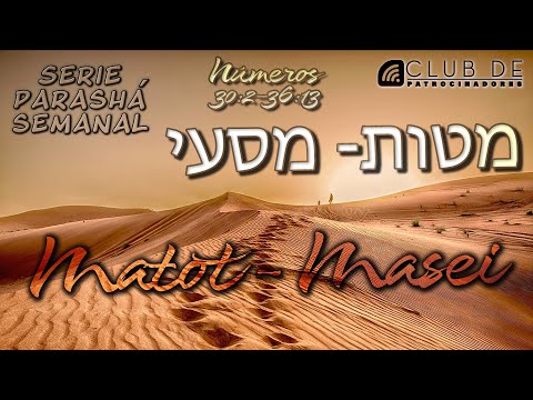 Parashá 42 - Matot | Serie Parashá Semanal