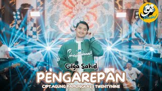Download lagu GILGA SAHID – PENGAREPAN ( Live ) mp3