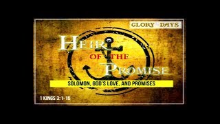 Heir of the Promise | 1 Kings 3:1-15