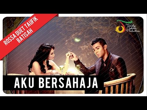 ROSSA DUET WITH TAUFIK BATISAH - AKU BERSAHAJA | VC Trinity