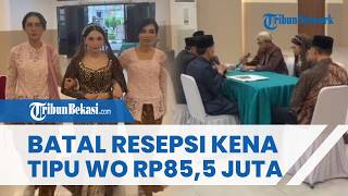 Viral WO di Bekasi Bawa Kabur Rp85,5 Juta hingga Pengantin Batal Gelar Resepsi dan Akad Tanpa Dekor