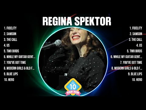 Regina Spektor Top Hits Popular Songs - Top 10 Song Collection