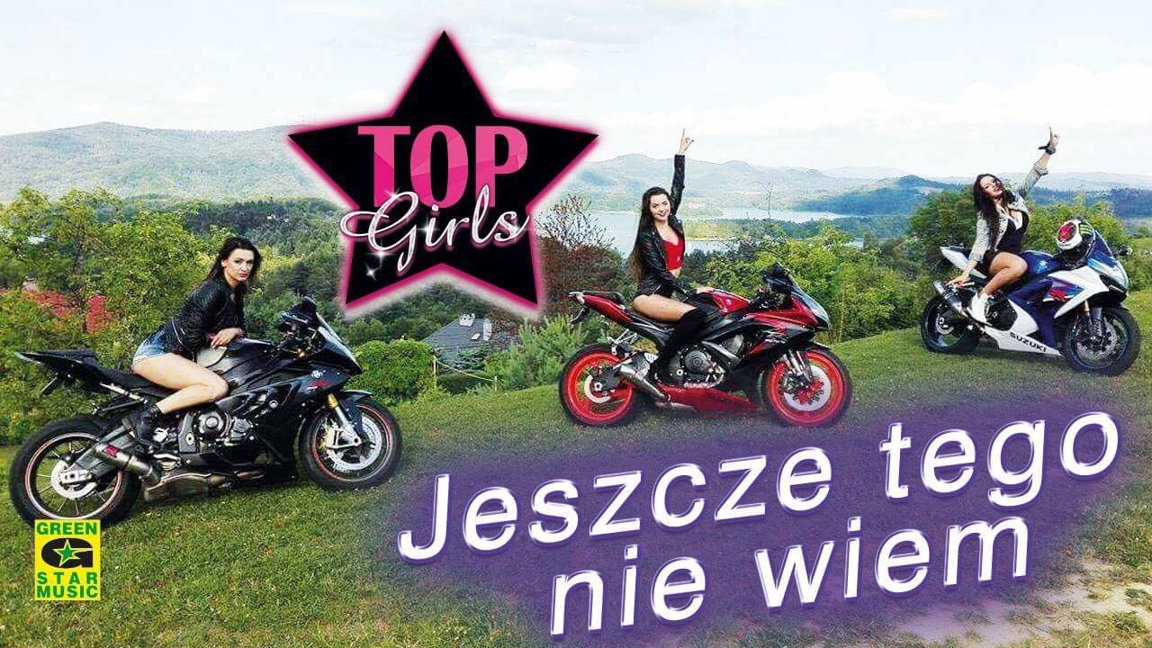 Top Girls — Jeszcze Tego Nie Wiem