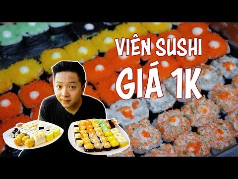 Trời ơi tin được không, viên sushi giá chỉ từ 1k || 360 ĐỘ NGON