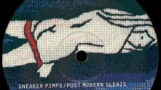 Sneaker Pimps - Post Modern Sleaze (Alternate Version)