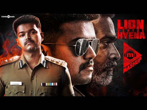 Think Mashup - Lion vs Hyena Feat. Thalapathy Vijay & Vijay Sethupathi | Hiphop Tamizha #TheriVedha