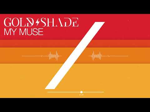 Gold/Shade - My Muse (Radio Edit)