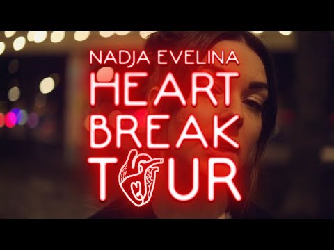 Nadja Evelina Heartbreak Tour 2