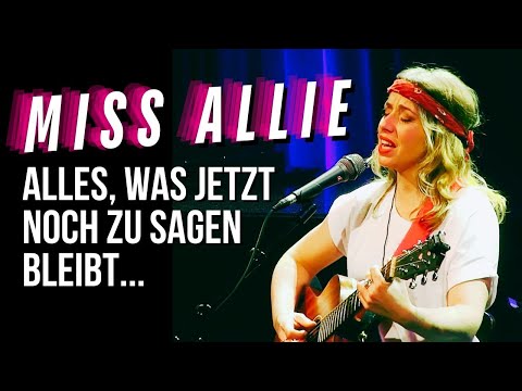 Miss Allie • Gelernt ham wir nicht viel (live) | 2024