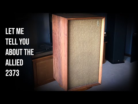 Let Me Tell You About the Allied Radio 2373 Loudspeakers