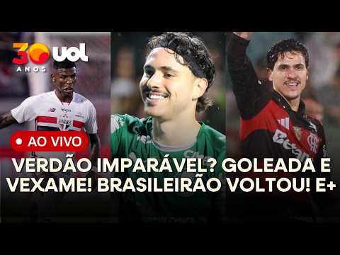 PALMEIRAS IMPARÁVEL? PEDRO É 'O CARA' DO FLAMENGO? SÃO PAULO PASSA VERGONHA NA VOLTA DE ARBOLEDA E+