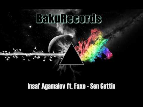Insaf Agamalov ft. Faxo - Sen Gettin