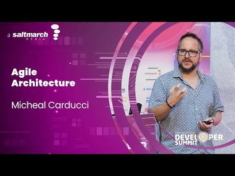 Agile Architecture - Micheal Carducci