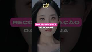 RECOMENDAÇÃO DA SEMANA! 💜 | KPOP 2026