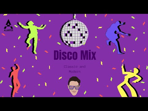 Disco Mix (Abba, Purple Disco Machine, Chic, Dua Lipa, Donna Summer, Kungs and many more) - ALANFER