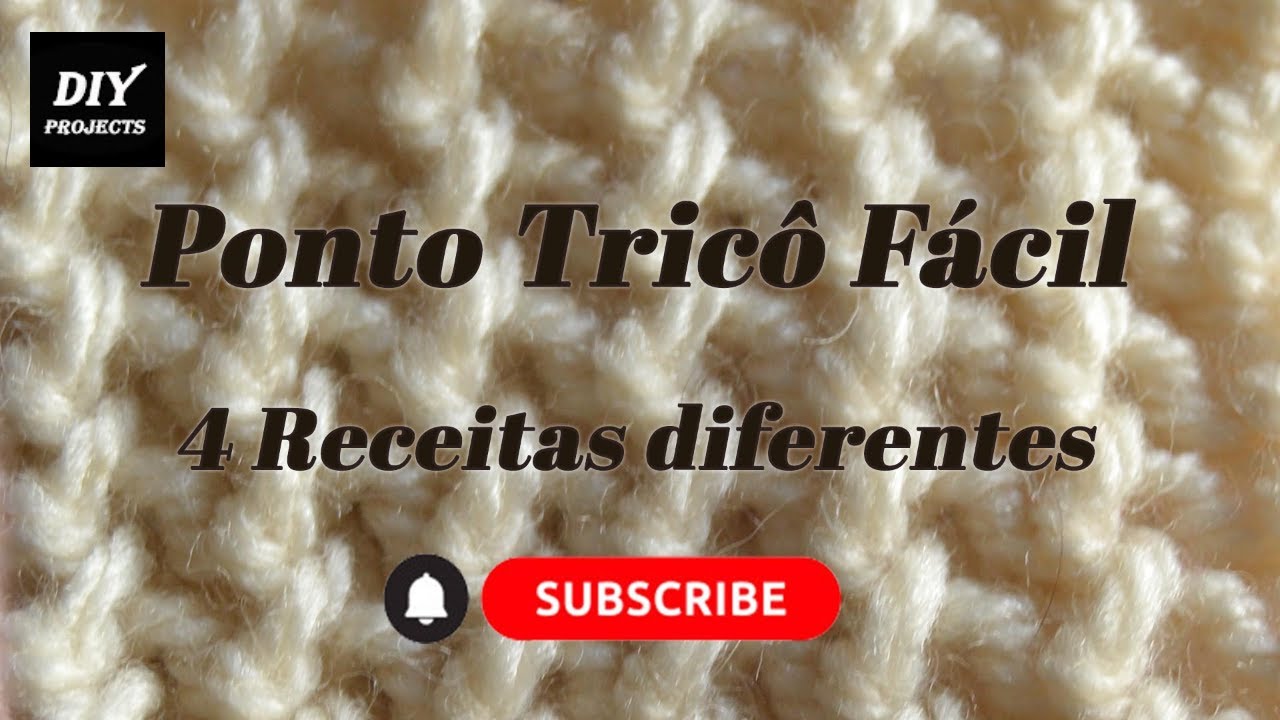 Watch Now DIY knitting Projects - Quatro pontos de tricô com receitas fáceis passo a passo DIY knitting Projects - Quatro pontos de tricô com receitas fáceis passo a passo