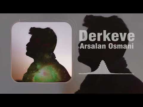 Arsalan Osmani - Derkeve