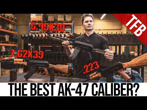 What is the BEST AK Caliber? 7.62 vs 5.45 vs .223