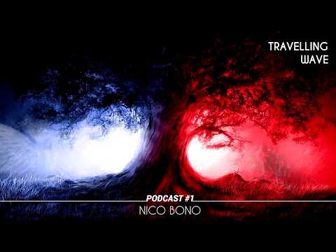 Progressive Techno travelling wave podcast #1