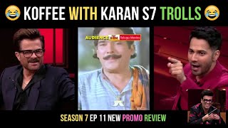 koffee with karan season 7 varun dhawan | koffee with karan season 7 anil kapoor | kwk trolls
