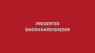 Presenter basisvaardigheden