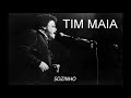 Tim Maia - Sozinho (Raridade)