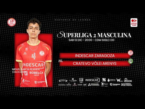 SM2 INDESCAR ZARAGOZA - CRATEVO VÒLEI ARENYS
