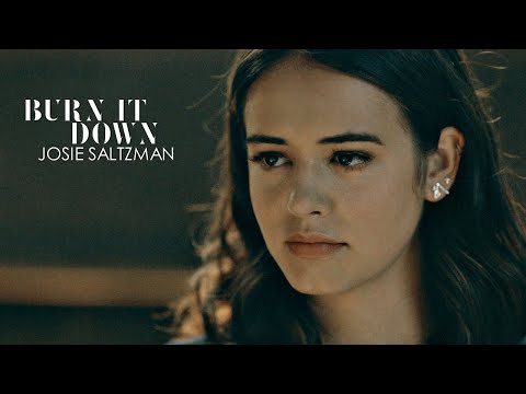 Josie Saltzman - Burn It Down