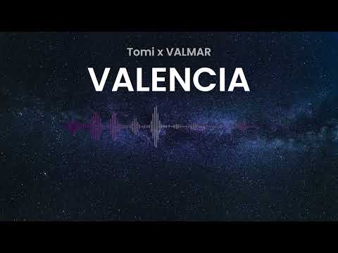 Tomi x VALMAR - Valencia (SLOWED)