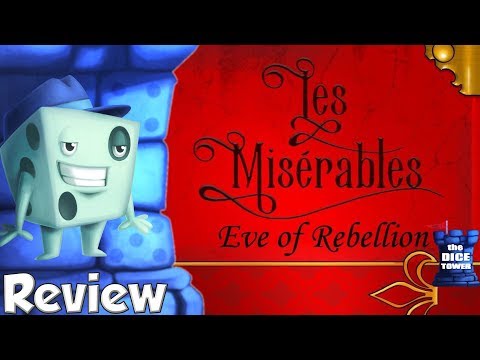Les Misérables: Eve of Rebellion Review - with Tom Vasel