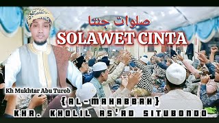 Download lagu SOLAWET CINTA || AL MAHABBAH  vocal KH MUKHTAR ABU TUROB DAN FIRQOH AN NUJUM mp3