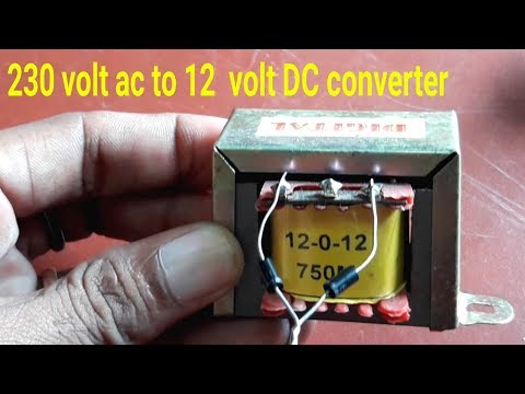 230 volt ac to 12 volt DC Converter ,12 0 12  volt transformar connection HD Video