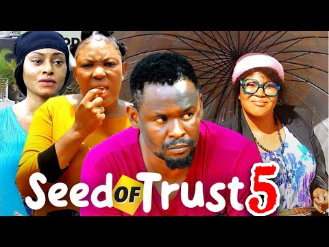 SEED OF TRUST SEASON 5&6 (New Movie) Zubby Micheal 2024 Latest Nigerian Nollywood Movie