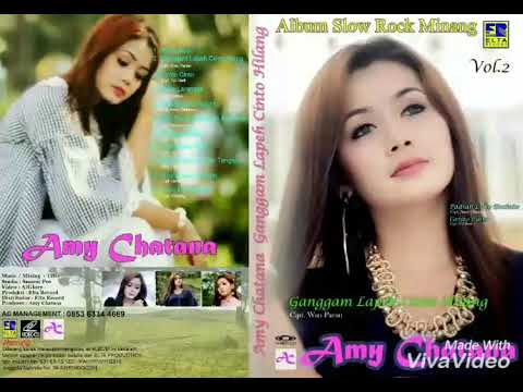 Sountrack cover Album slow rock minang Ganggam Lapeh Cinto Hilang By. Amy Chatana